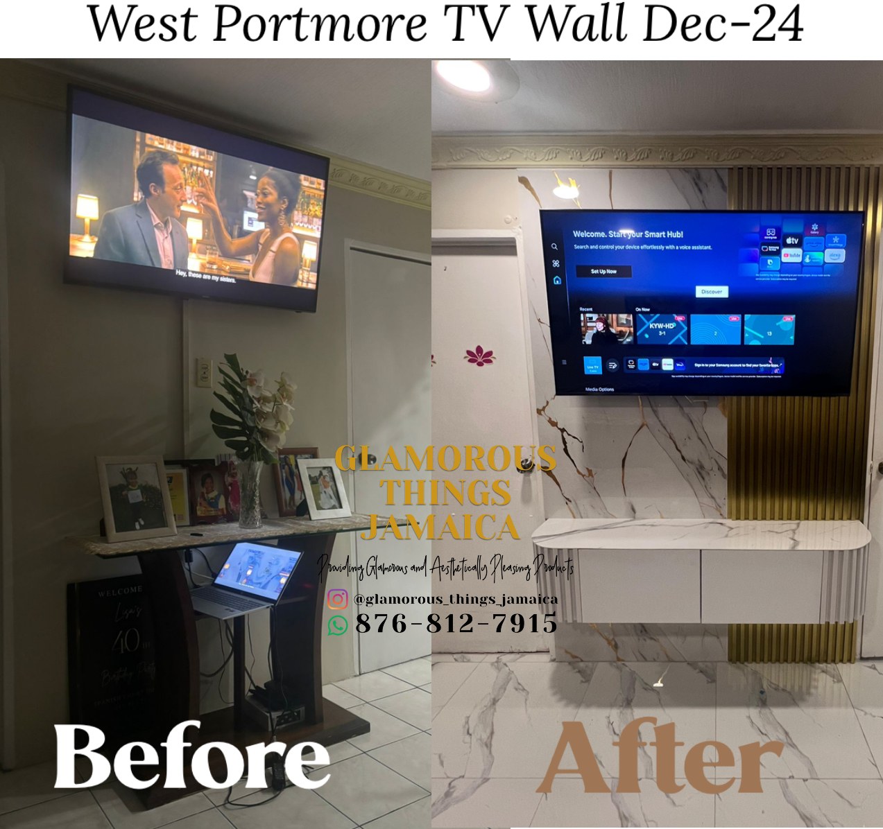 Before and after a Glamorous TV wall installation in West Portmore, December 2024